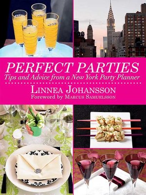 Perfect Parties: Tips and Advice from a New York Party Planner - ebook
